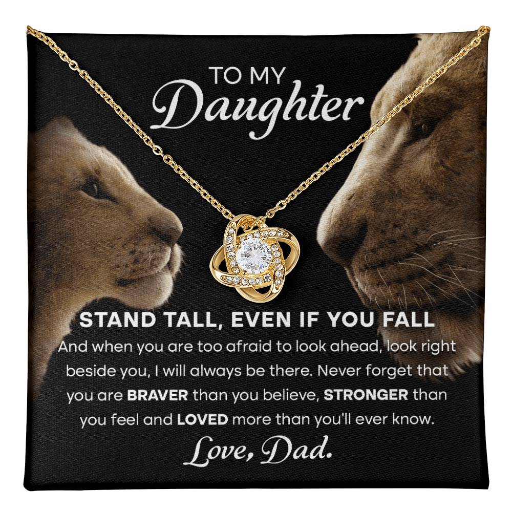 My Daughter Stand Tall From Dad Love Knot Necklace