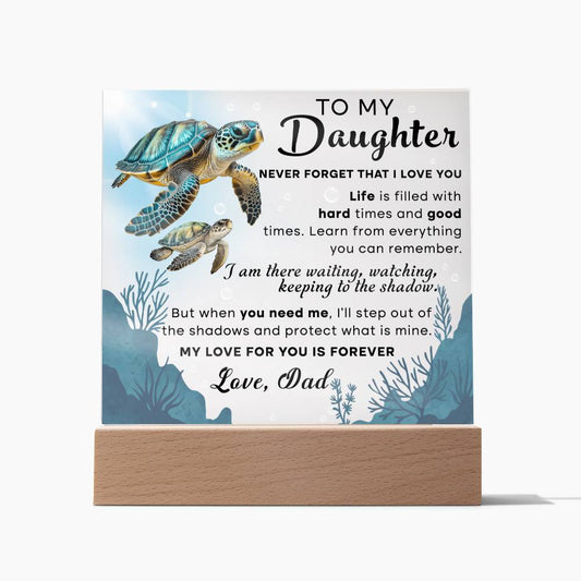 Waiting and Watching Gift For Daughter From Dad Acrylic Square Wooden Base