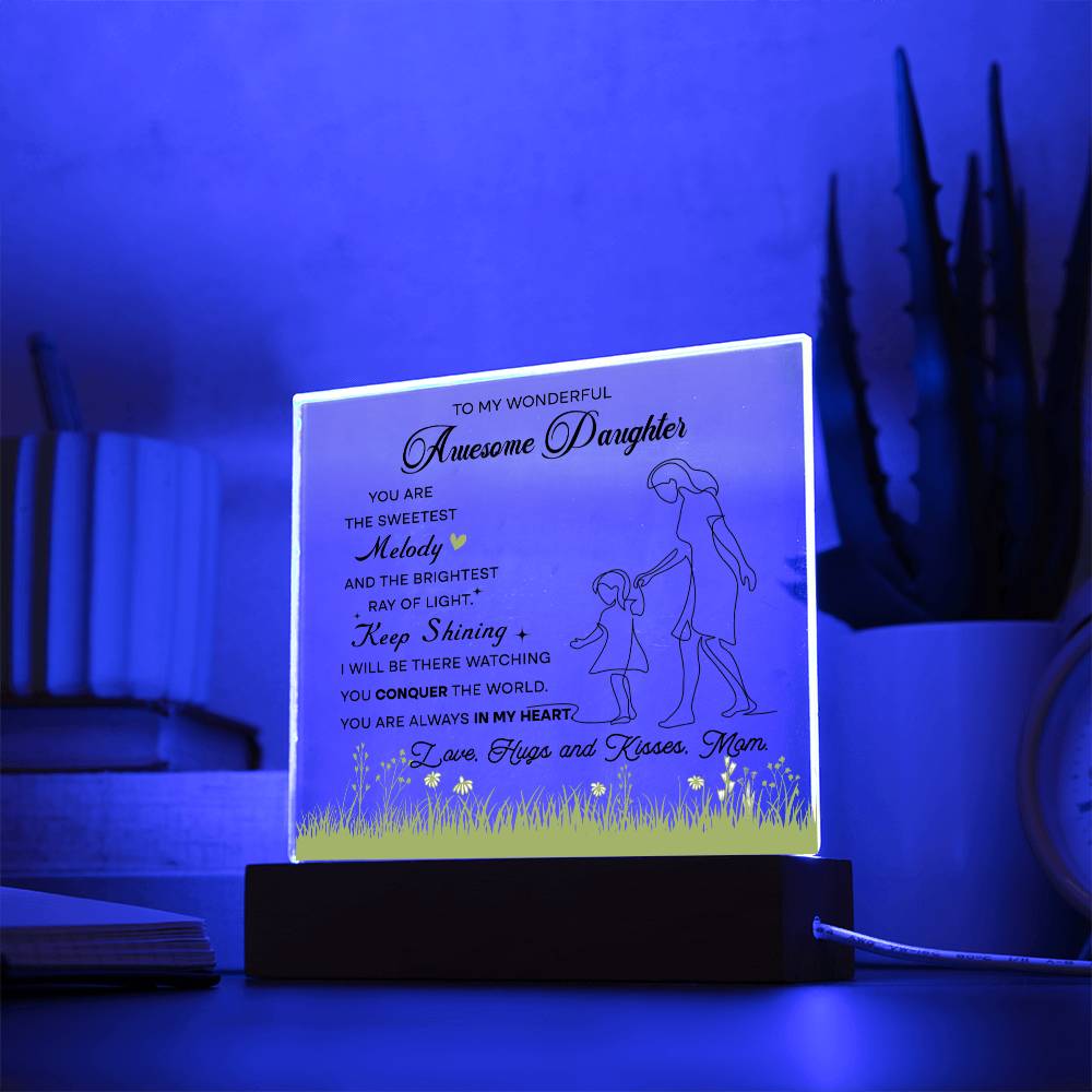 Wonderful Awesome Daughter Keep Shining Acrylic Square Acrylic Square with LED Base