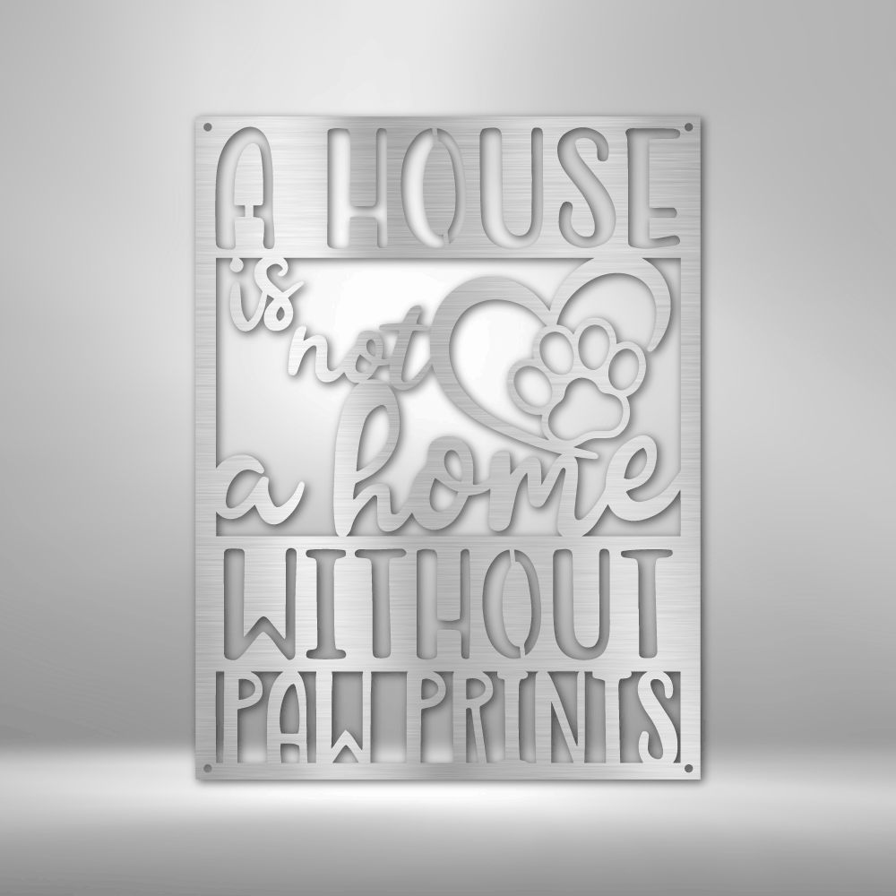 Home with Paw Prints Metal Wall Art Classic Metal Sign - Precious Engraved