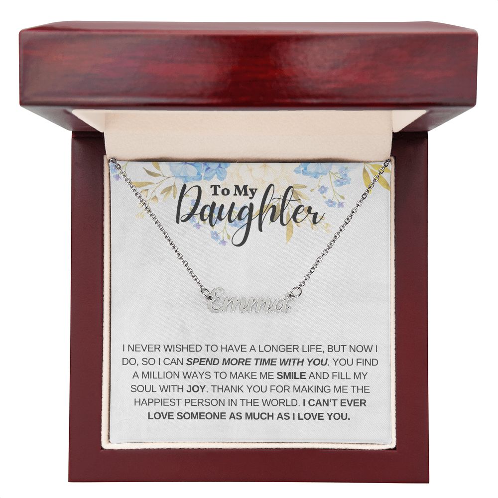I Can Spend More Time With You Gift For Daughter Custom Name Necklace Polished Stainless Steel Luxury Box