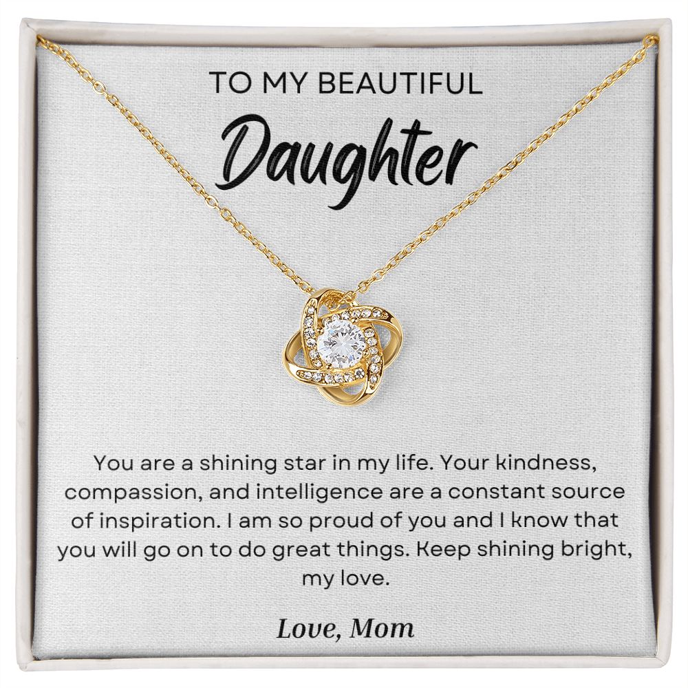 To My Daughter - You Are A Shining Star In My Life - Love Knot Necklace - Precious Engraved
