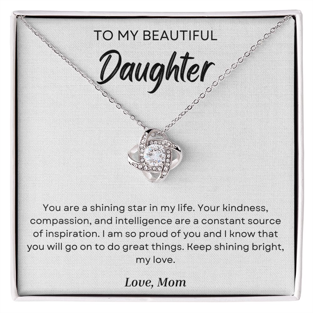 To My Daughter - You Are A Shining Star In My Life - Love Knot Necklace - Precious Engraved