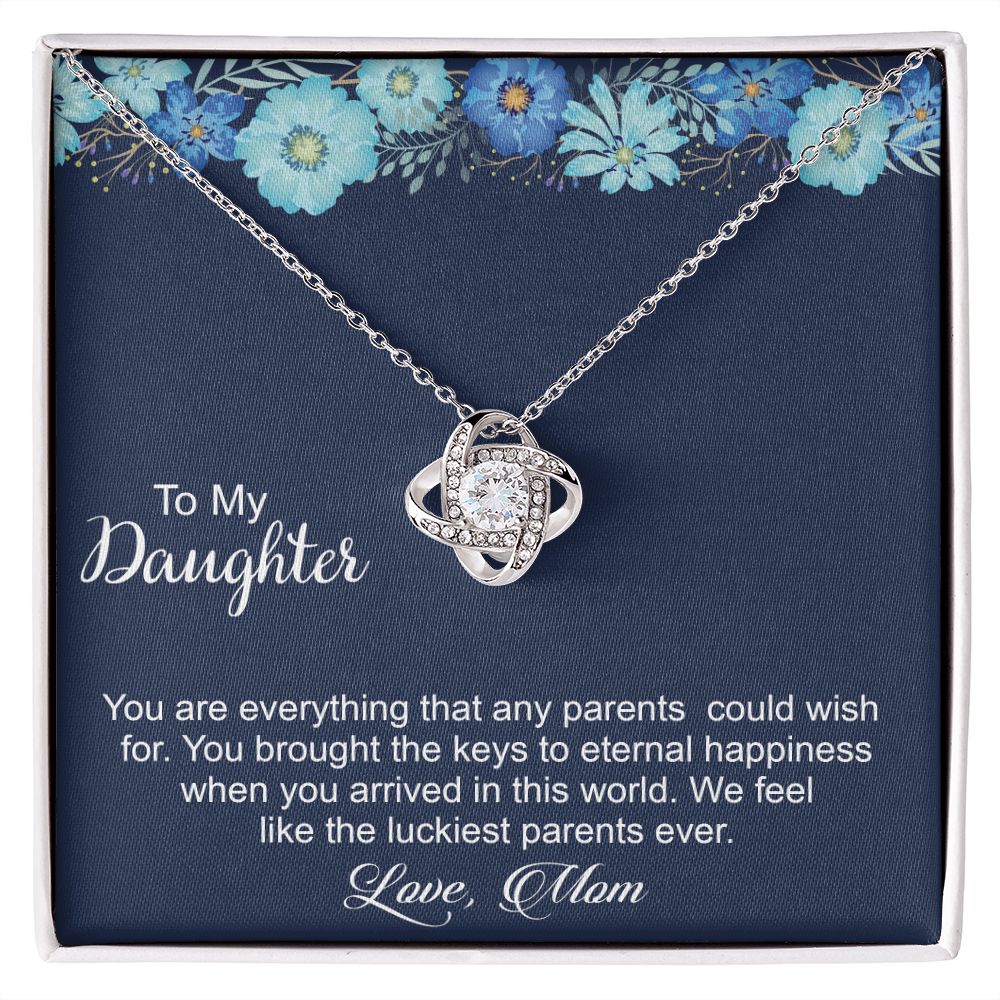 To My Daughter - You Are Everything - Love Knot Necklace - Precious Engraved
