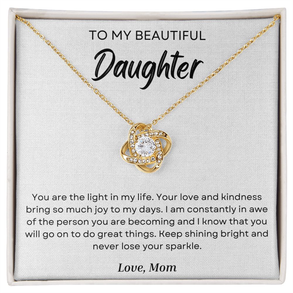 To My Daughter - You Are The Light In My Life - Love Knot Necklace - Precious Engraved