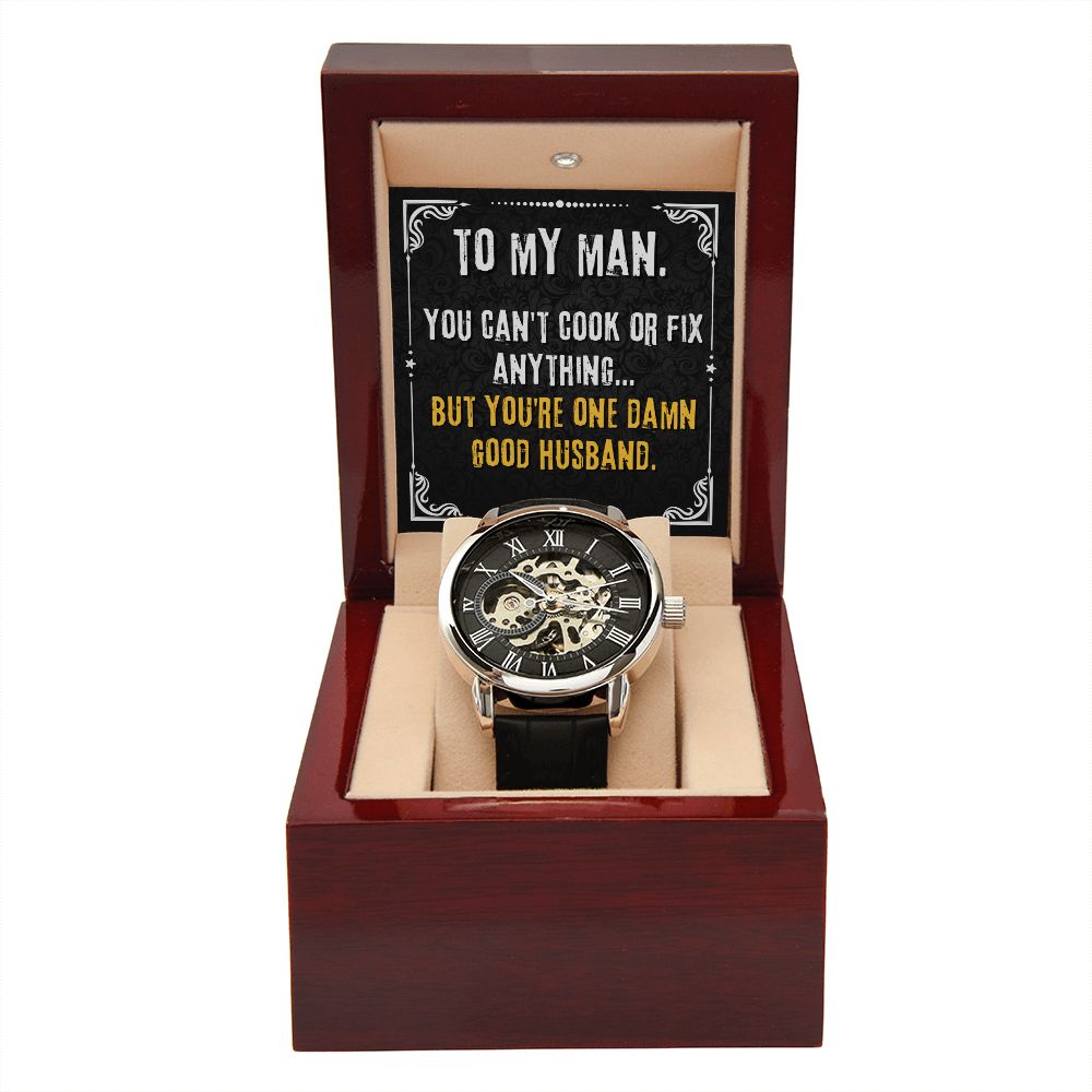 You Can't Cook Or Fix Anything Gift For Husband Men's Openwork Watch
