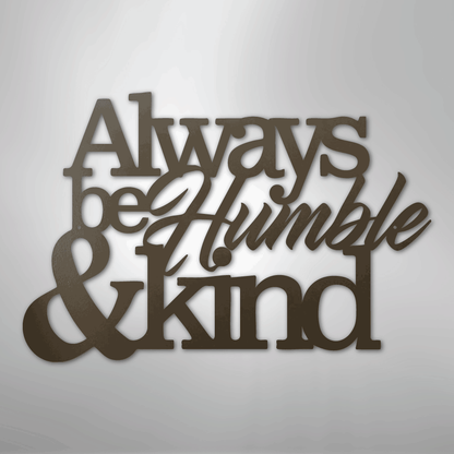 Metal Wall Art - Humble and Kind Quote Sign Stone