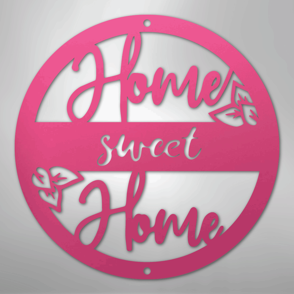 Metal Wall Art - Home Sweet Home Name Sign Pink