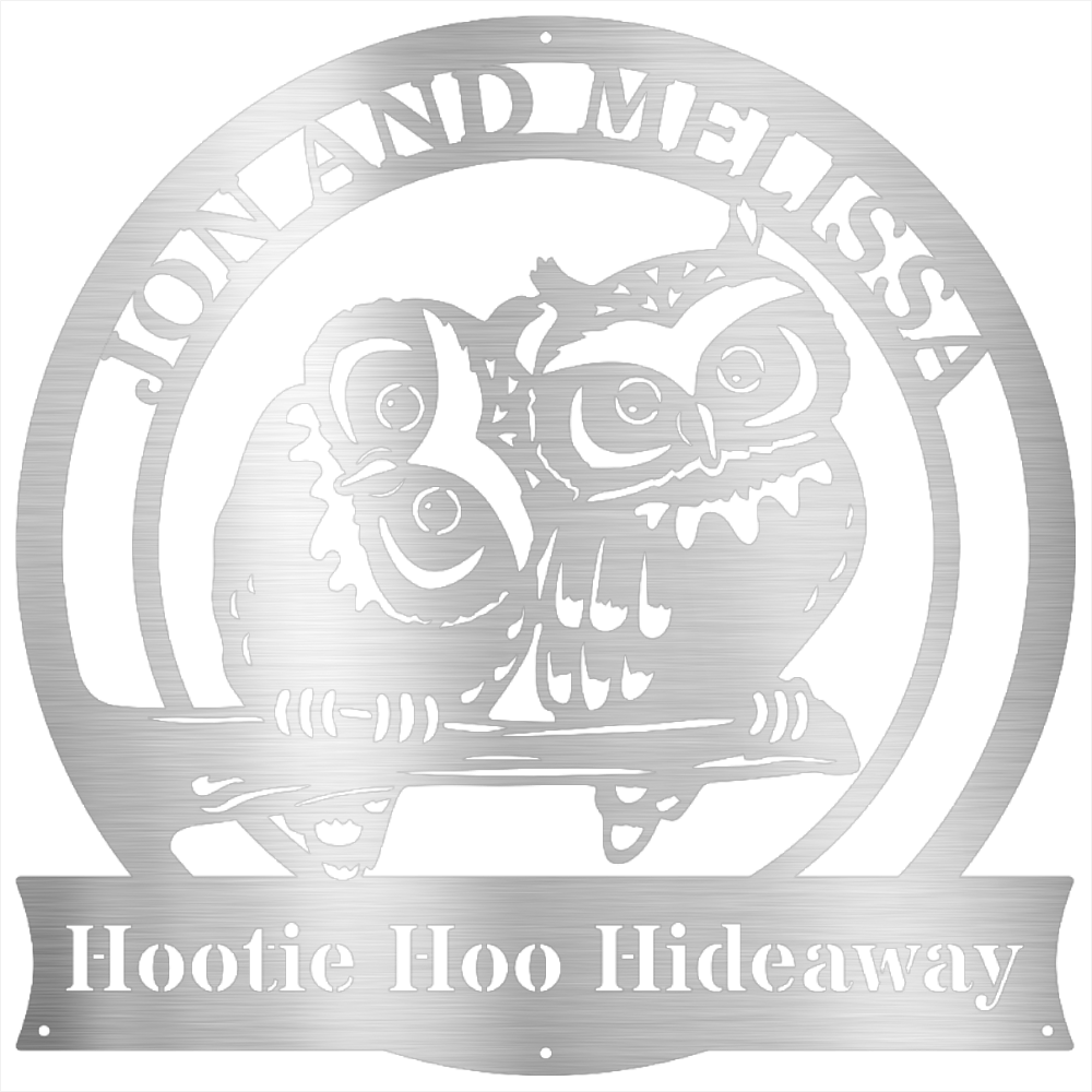 Hootie Hoo - Custom Quote Steel Wall Decor