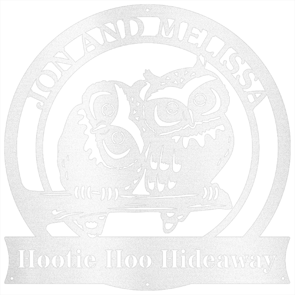 Hootie Hoo - Custom Quote Steel Wall Decor