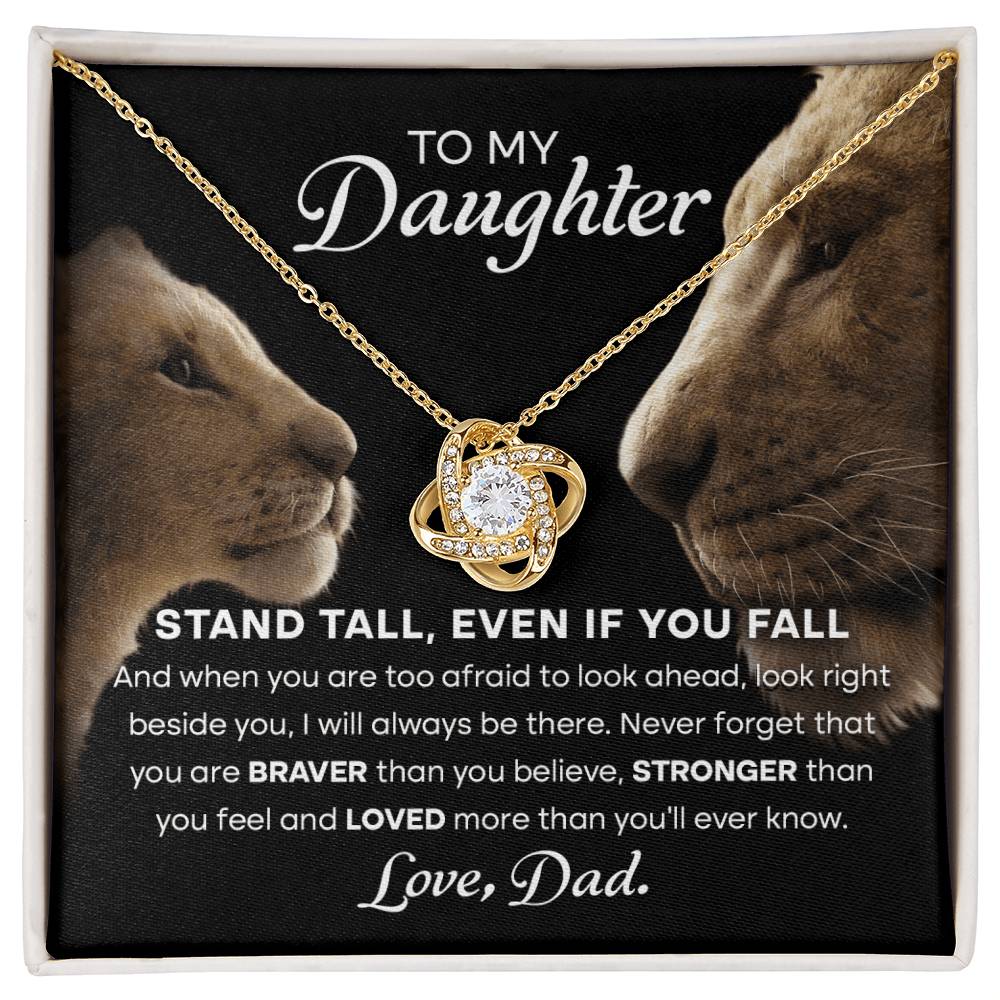 My Daughter Stand Tall From Dad Love Knot Necklace