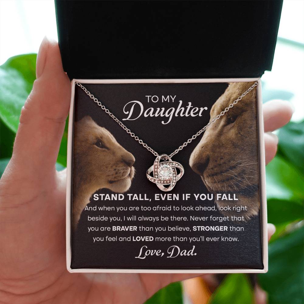 My Daughter Stand Tall From Dad Love Knot Necklace