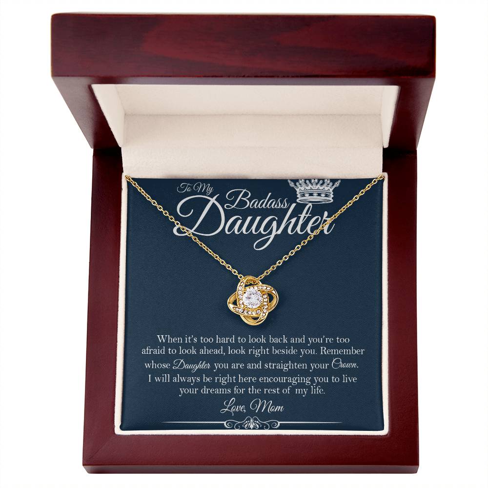 To My Badass Daughter - Straighten Your Crown - Love Knot Necklace