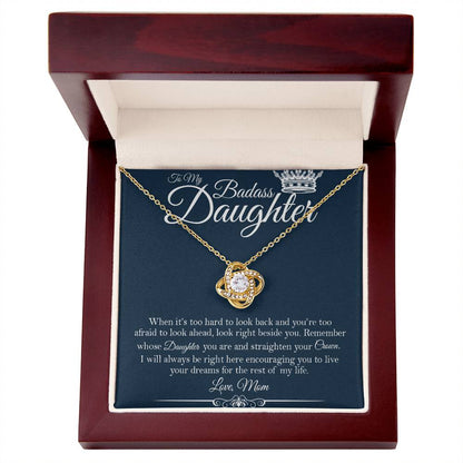 To My Badass Daughter - Straighten Your Crown - Love Knot Necklace