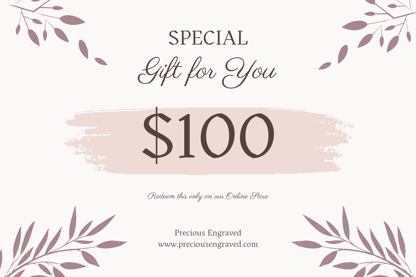 Precious Engraved Gift Card $100.00