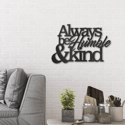 Humble & Kind Metal Sign Black