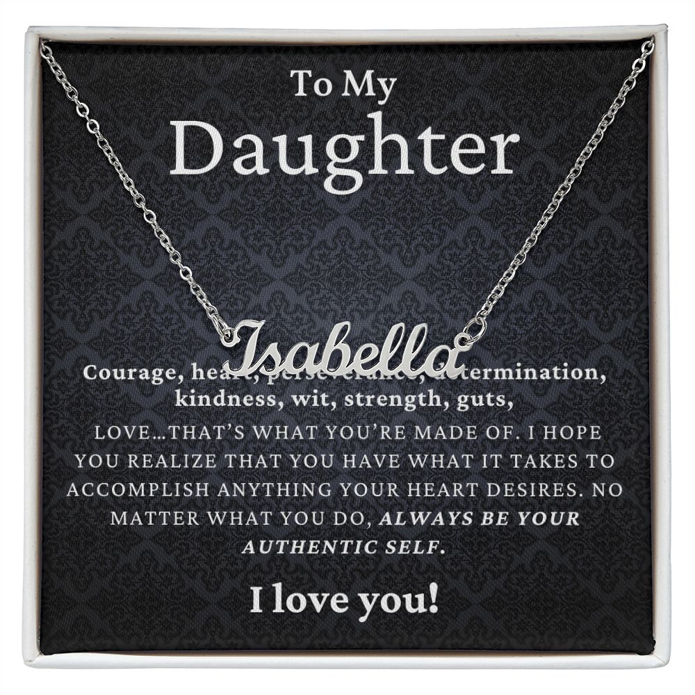 Always Be Your Authentic Self Gift For Daughter Custom Name Necklace Polished Stainless Steel Standard Box