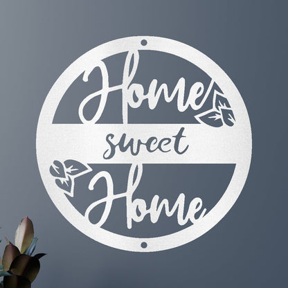 Home Sweet Home Metal Sign - Custom Metal Sign, Housewarming/Wedding Anniversary Gift White