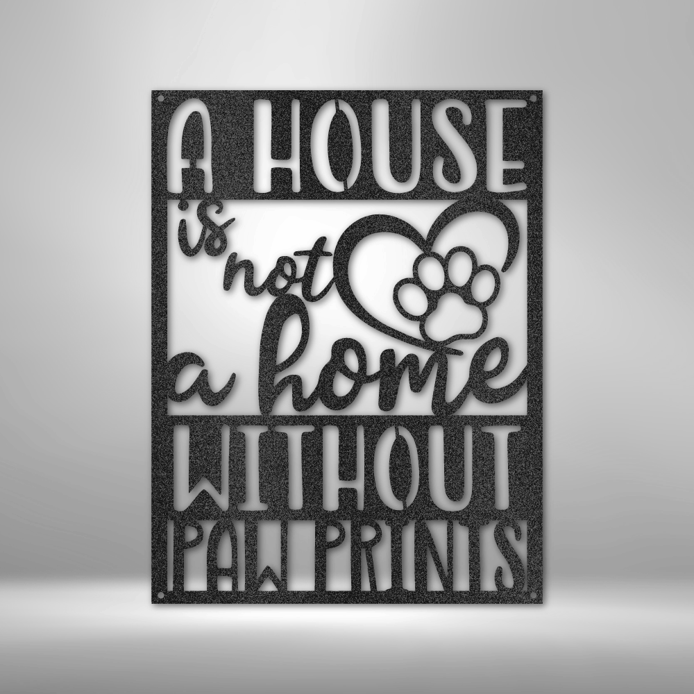 Home with Paw Prints Metal Wall Art Classic Metal Sign - Precious Engraved