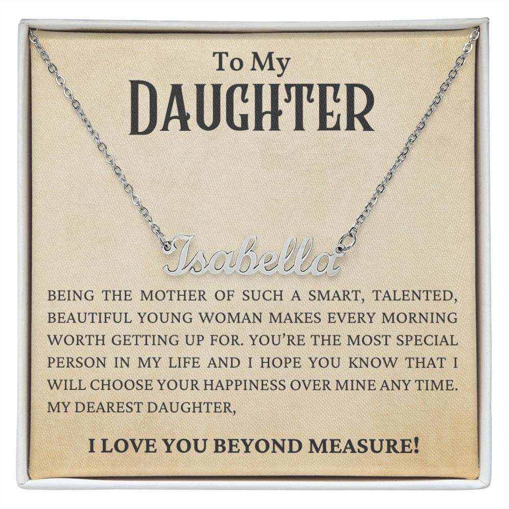 I Will Choose Your Happiness Gift For Daughter Custom Name Necklace - Precious Engraved