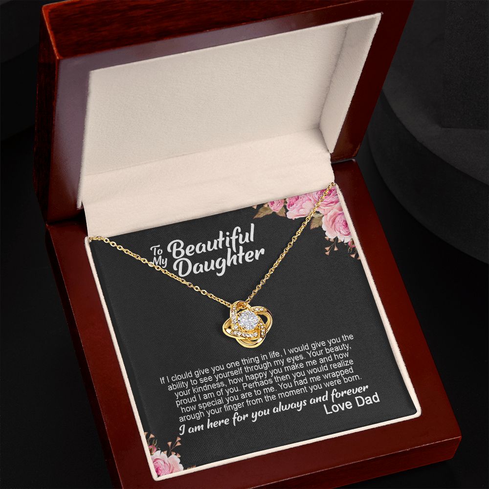 To My Beautiful Daughter - I'm Here For You - Love Knot Necklace - Precious Engraved