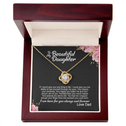 To My Beautiful Daughter - I'm Here For You - Love Knot Necklace - Precious Engraved