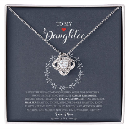 To My Daughter - Always Stronger - Love Knot Necklace - Precious Engraved