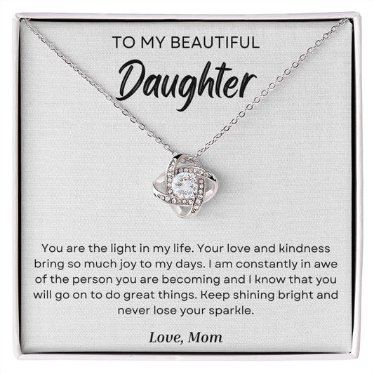 To My Daughter - You Are The Light In My Life - Love Knot Necklace - Precious Engraved