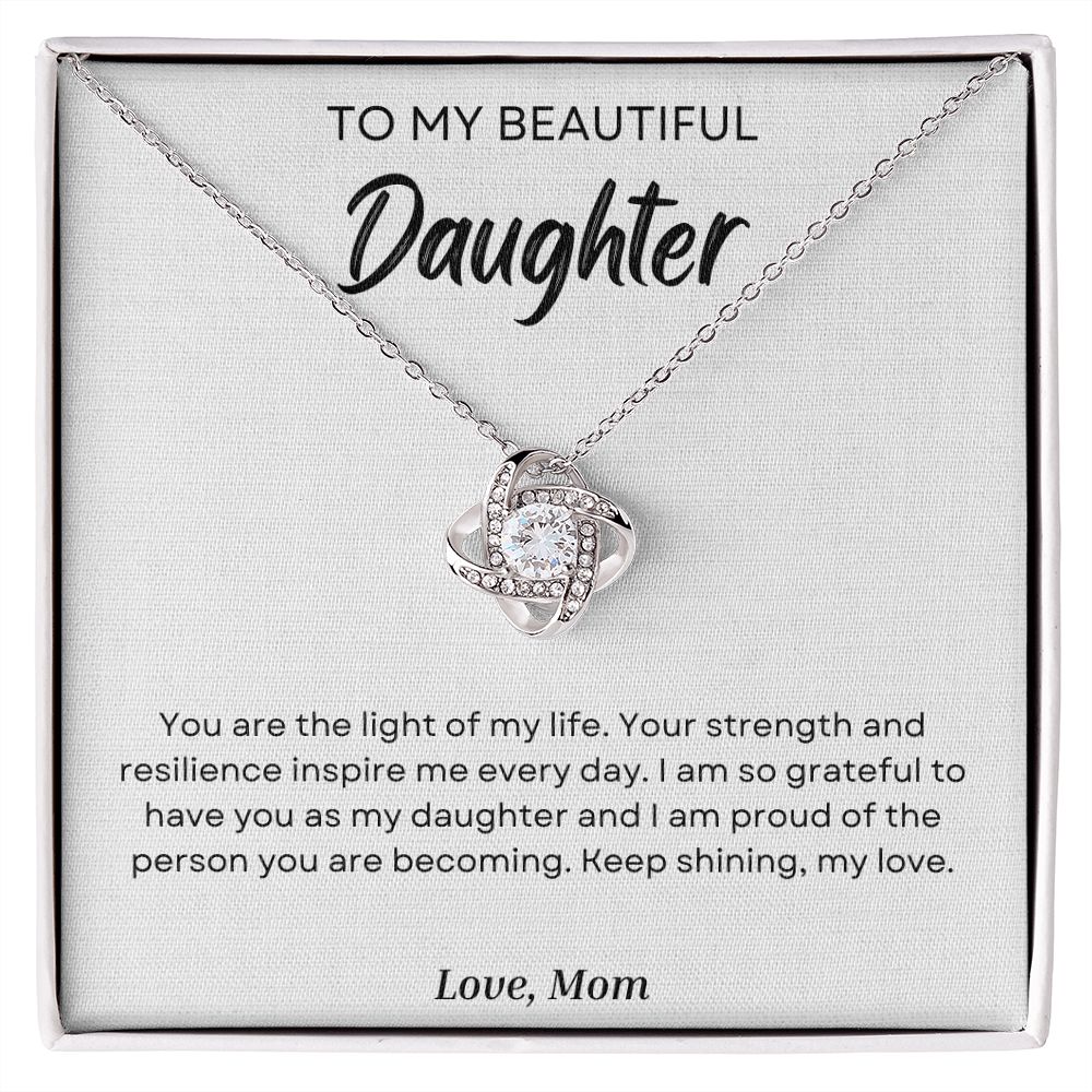 To My Daughter - You Are The Light Of My Life - Love Knot Necklace - Precious Engraved
